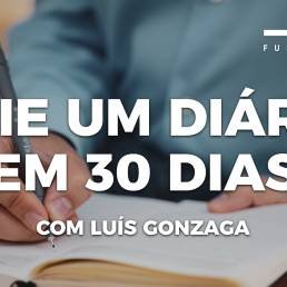 Crie um Diário em 30 Dias
